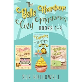 Belle Harbor Cozy Mysteries: Books 1 - 3 Audiolibro Por Sue Hollowell arte de portada