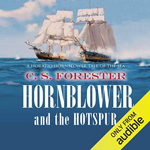 Hornblower and the Hotspur Audiolibro Por C.S. Forester arte de portada