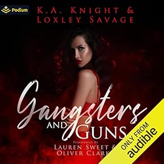 Gangsters and Guns Audiolibro Por Loxley Savage, K.A Knight arte de portada