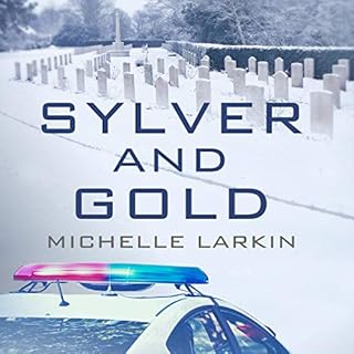 Sylver and Gold Audiolibro Por Michelle Larkin arte de portada