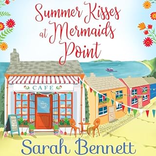 Summer Kisses at Mermaids Point Audiobook By Sarah Bennett cover art