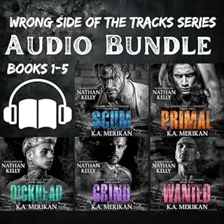 Wrong Side of the Tracks Box Set Audiobook By K.A. Merikan cover art