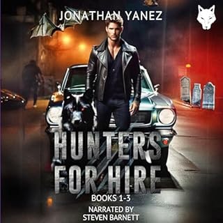 Hunters for Hire, Books 1-3 Audiobook By Jonathan Yanez cover art