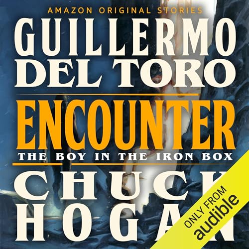 Encounter Audiolibro Por Guillermo del Toro, Chuck Hogan arte de portada