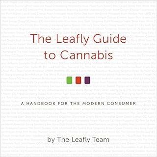 The Leafly Guide to Cannabis Audiolibro Por The Leafly Team arte de portada