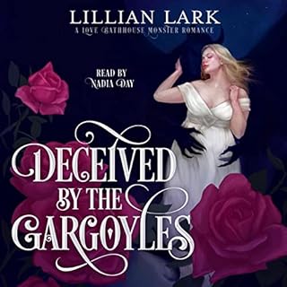 Deceived by the Gargoyles Audiobook By Lillian Lark cover art