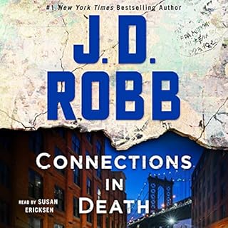 Connections in Death Audiobook By J. D. Robb cover art