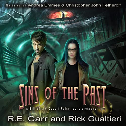 Sins of the Past Audiobook By R.E. Carr, Rick Gualtieri cover art