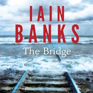 The Bridge Audiolibro Por Iain Banks arte de portada