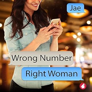 Wrong Number, Right Woman Audiobook By Jae cover art