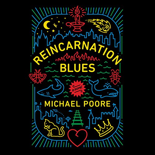 Reincarnation Blues Audiobook By Michael Poore cover art