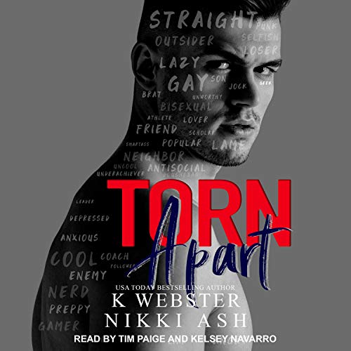 Torn Apart Audiobook By Nikki Ash, K Webster cover art