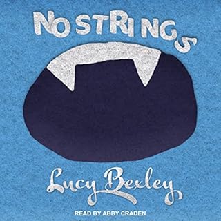 No Strings Audiobook By Lucy Bexley cover art