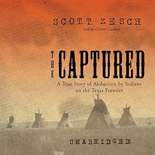 The Captured Audiobook By Scott Zesch cover art