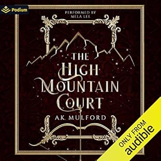 The High Mountain Court Audiobook By A.K. Mulford cover art