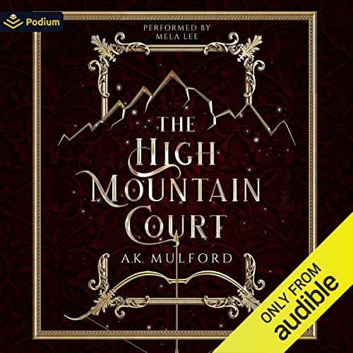 The High Mountain Court Audiobook By A.K. Mulford cover art