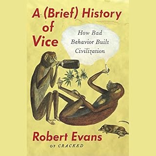 A Brief History of Vice Audiolibro Por Robert Evans arte de portada