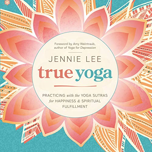 True Yoga Audiolibro Por Jennie Lee, Amy Weintraub - foreword arte de portada