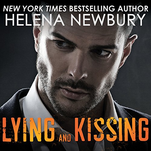 Lying and Kissing Audiobook By Helena Newbury cover art