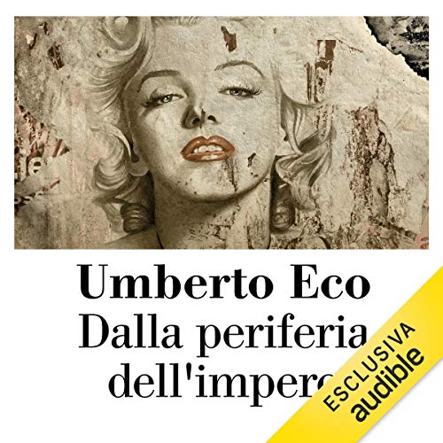 Dalla periferia dell'impero Audiolivro Por Umberto Eco capa