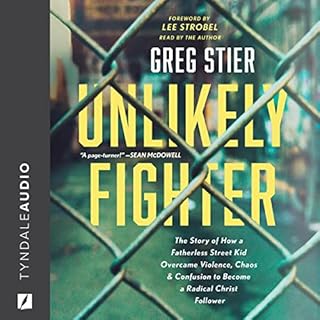 Unlikely Fighter Audiolibro Por Greg Stier arte de portada