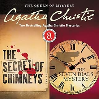 The Secret of Chimneys & The Seven Dials Mystery Audiobook By Agatha Christie cover art