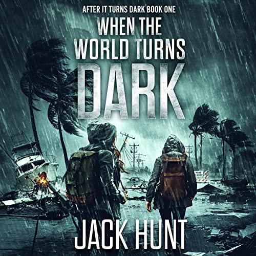 When the World Turns Dark Audiobook By Jack Hunt cover art