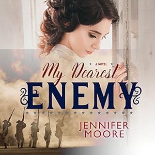 My Dearest Enemy Audiobook By Jennifer Moore cover art