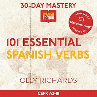 30-Day Mastery: 101 Essential Spanish Verbs (Spanish Edition) Audiobook By Olly Richards cover art