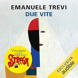 Due vite Audiobook By Emanuele Trevi cover art