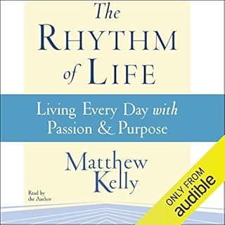 The Rhythm of Life Audiolibro Por Matthew Kelly arte de portada