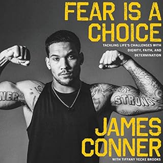 Fear Is a Choice Audiolibro Por James Conner, Tiffany Yecke Brooks arte de portada