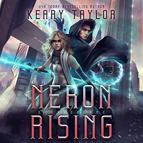 Neron Rising: A Space Fantasy Romance Audiolivro Por Keary Taylor capa