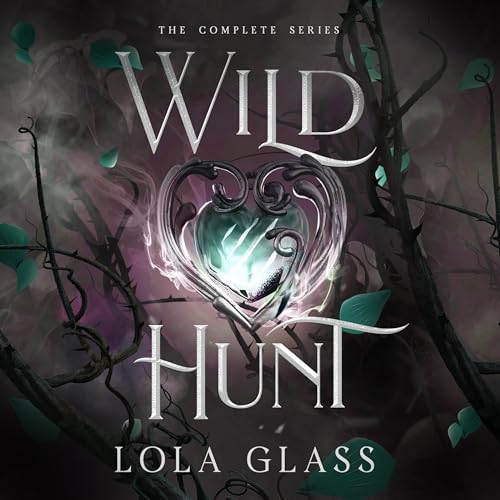 Wild Hunt Audiobook By Lola Glass cover art