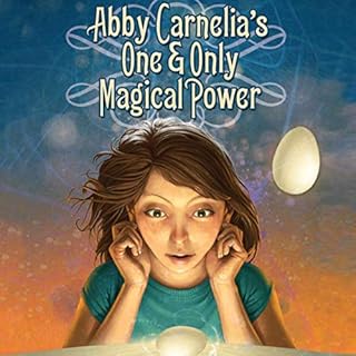 Abby Carnelia's One and Only Magical Power Audiobook By David Pogue cover art