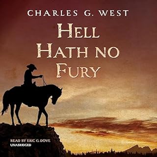 Hell Hath No Fury Audiobook By Charles G. West cover art