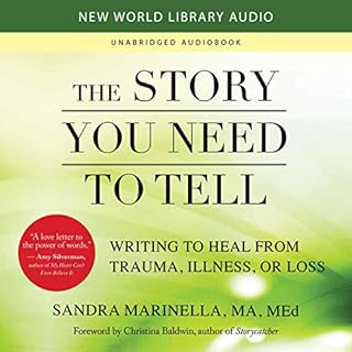 The Story You Need to Tell Audiolibro Por Sandra Marinella, Christina Baldwin - foreword arte de portada