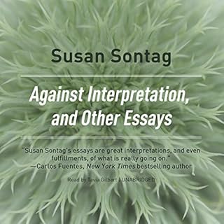 Against Interpretation and Other Essays Audiobook By Susan Sontag cover art