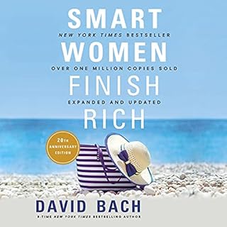 Smart Women Finish Rich, Expanded and Updated Audiobook By David Bach cover art