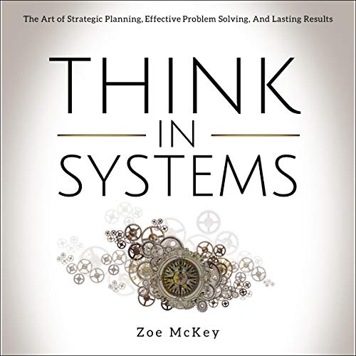 Think in Systems Audiobook By Zoe McKey cover art