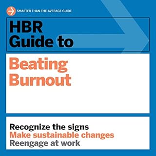 HBR Guide to Beating Burnout Audiolibro Por Harvard Business Review arte de portada