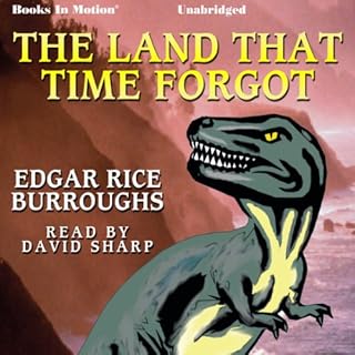 The Land that Time Forgot Audiobook By Edgar Rice Burroughs cover art