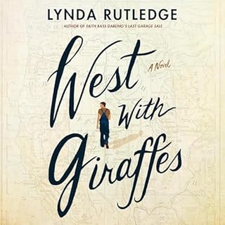 West with Giraffes Audiobook By Lynda Rutledge cover art