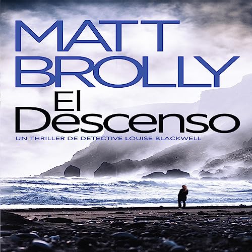 El Descenso [The Descent] Audiolibro Por Matt Brolly arte de portada