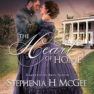 The Heart of Home Audiobook By Stephenia H. McGee cover art