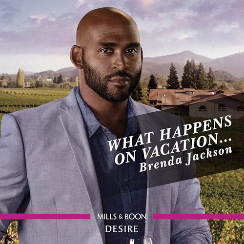 What Happens on Vacation... Audiobook By Brenda Jackson cover art