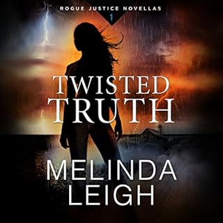 Twisted Truth Audiobook By Melinda Leigh cover art