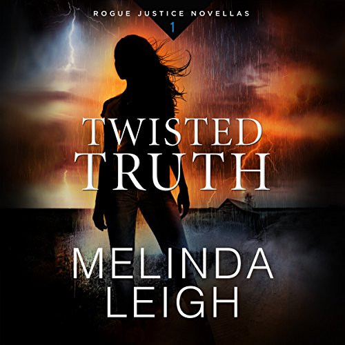 Twisted Truth Audiobook By Melinda Leigh cover art