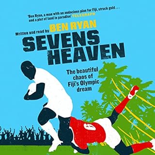 Sevens Heaven Audiobook By Ben Ryan cover art