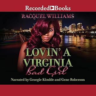 Lovin' a Virginia Bad Girl Audiobook By Racquel Williams cover art